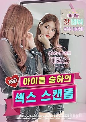 Idol Seung-ha’s Scandal izle