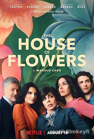 The House of Flowers izle